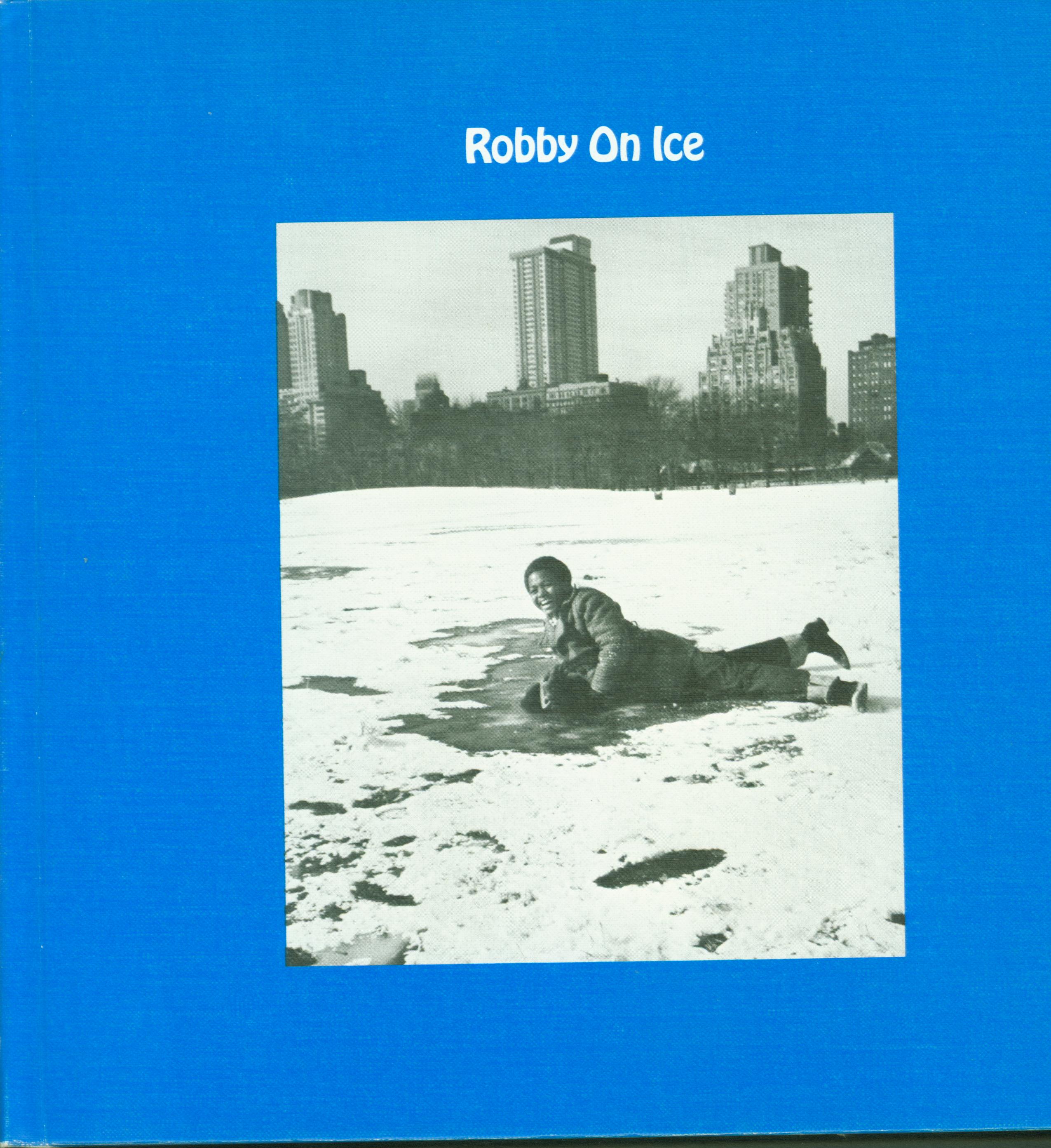 ROBBY ON ICE: adventures in the city. 